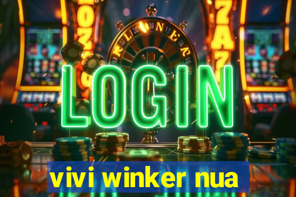 vivi winker nua